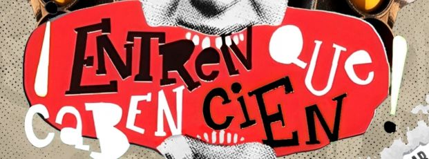 ENTREN QUE CABEN 100 - FIESTA SEMAFORO