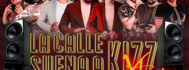 LA CALLE SUENA A KIZZ XTREM