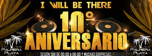 10 ANIVERSARIO PALMERA PLAYA