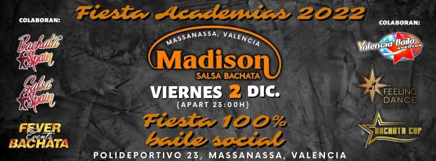 FIESTA DE ACADEMIAS VALENCIA 2022
