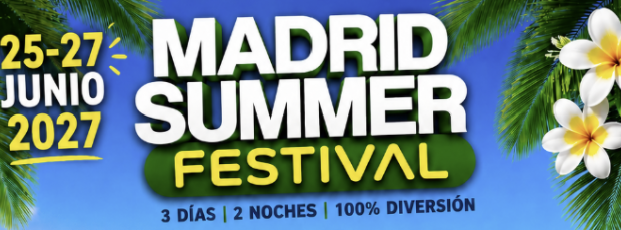 MADRID SUMMER FESTIVAL 2027