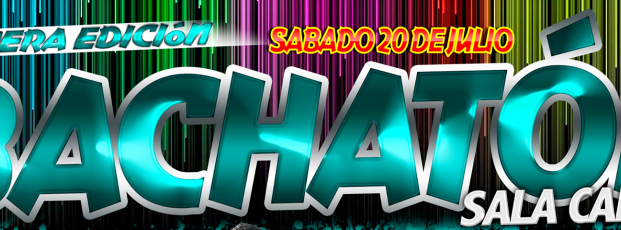 BACHATON 1ra Edición - Sala Calipso - 20 Julio 201