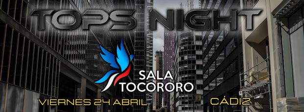 TOPS NIGHT 24 ABRIL TOCORORO