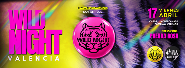 WILD NIGHT - VIERNES 17 ABRIL