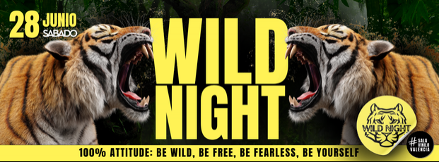 WILD NIGHT - SABADO 28 JUNIO