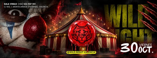 WILD NIGHT - HALLOWEEN CIRCO EDT.