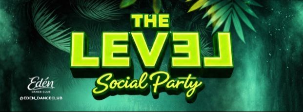 The Level Social Party