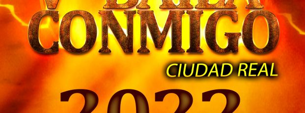 5to Baila Conmigo Ciudad Real 3,4,5 Junio 2022